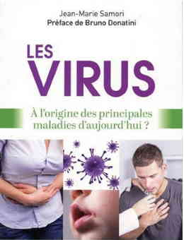Les virus : A l'origine des principales maladies d'aujourd'hui